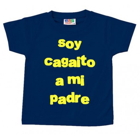 CAMISETA SOY CAGAITO A MI PADRE