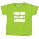 CAMISETANACIDA PARA DAR GUERRA