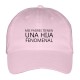 GORRA ADULTO HIJA FENOMENAL